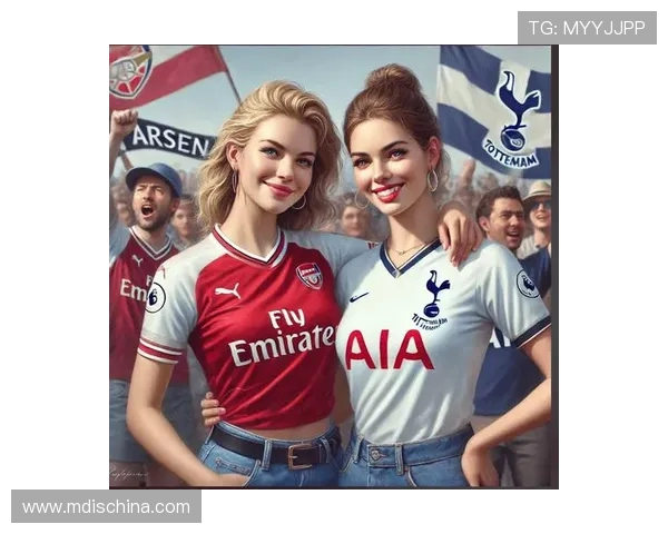 阿森纳强势迎战热刺 北伦敦德比再燃激情巅峰对决即将上演